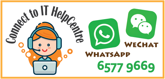 Connect with IT HelpCentre through WhatsApp and WeChat 