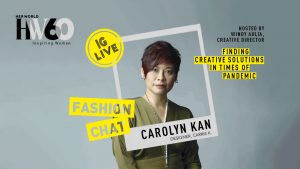 #HerWorldWithYou Fashion Live Chat with Carolyn Kan